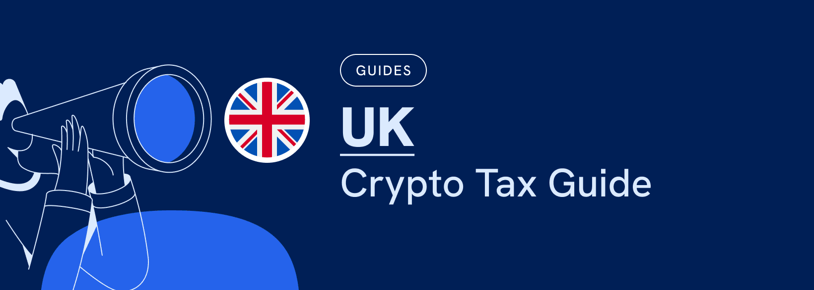 UK Crypto Tax Guide