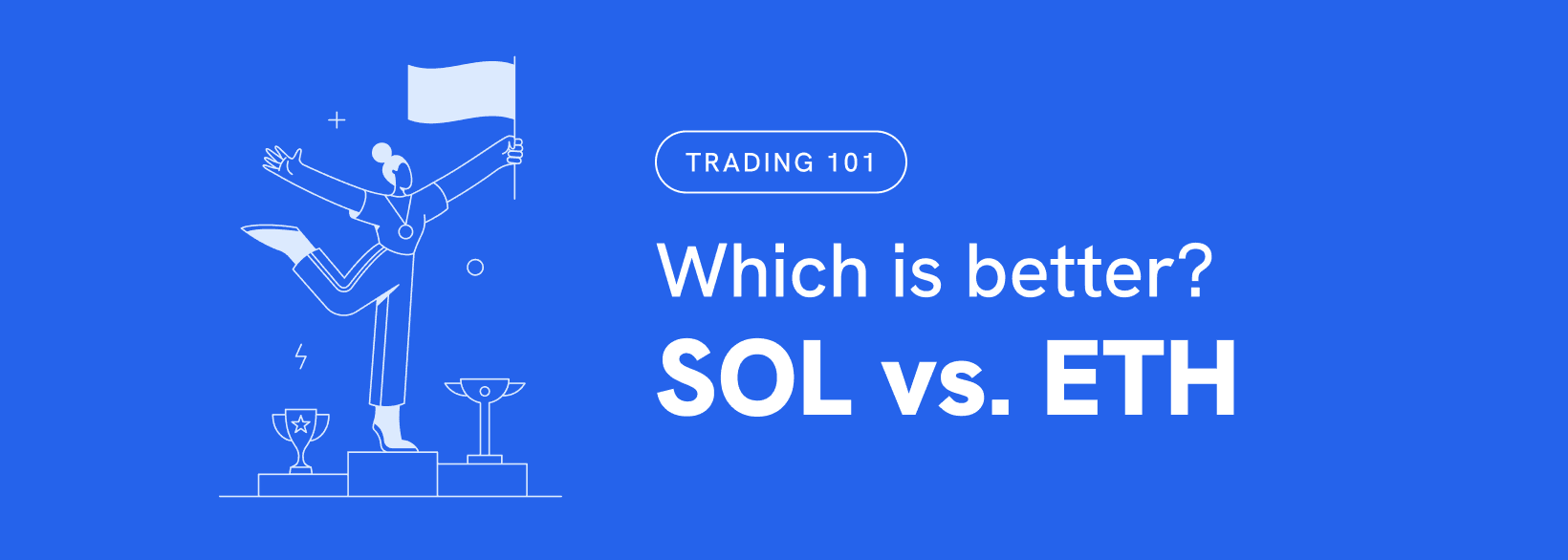 Which is better? SOL vs. ETH