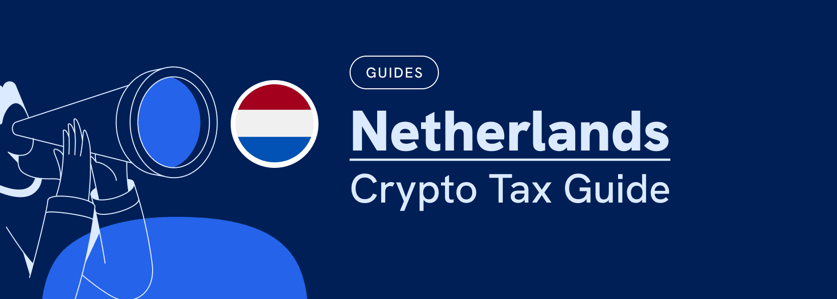 Netherlands Crypto Tax Guide