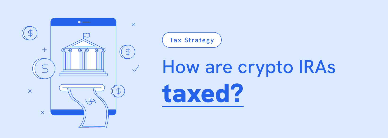 How are crypto IRAs taxed