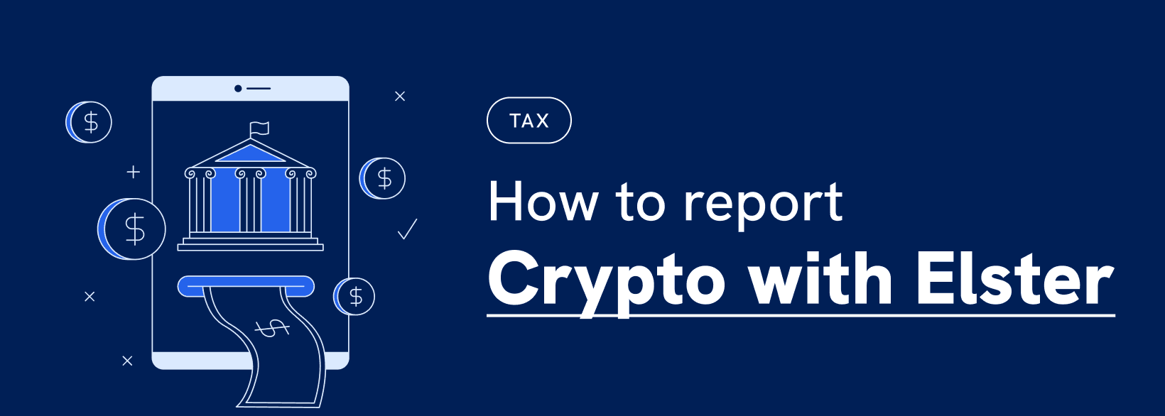 How to Report Crypto With Elster